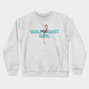 Gulf Coast Girl Crewneck Sweatshirt